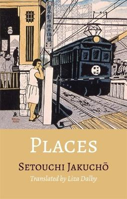Places by Setouchi Jakucho 9780824888831