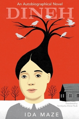 Dineh: An Autobiographical Novel by Ida Maze 9798985206906