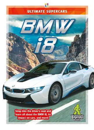 BMW I8 by Tamra B Orr 9781645196075