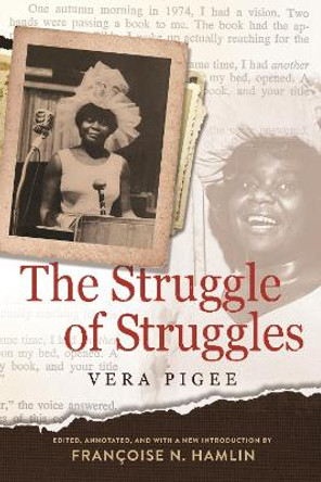 The Struggle of Struggles by Vera Pigee 9781496844637