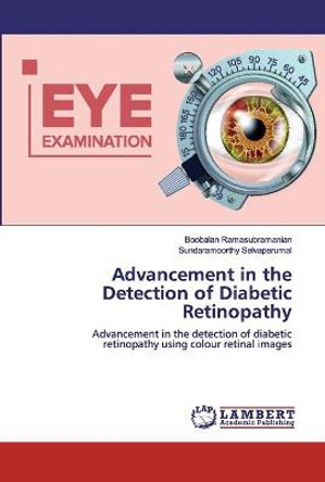 Advancement in the Detection of Diabetic Retinopathy by Boobalan Ramasubramanian