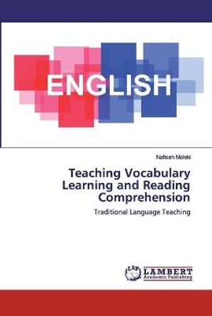 Teaching Vocabulary Learning and Reading Comprehension by Nafiseh Maleki]