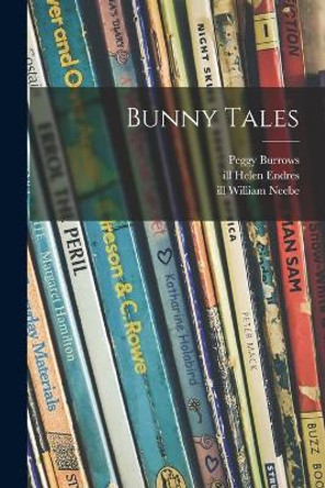 Bunny Tales by Peggy Burrows 9781014270436