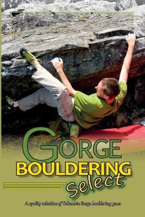 Gorge Bouldering Select by East Wind Design 9780999723326