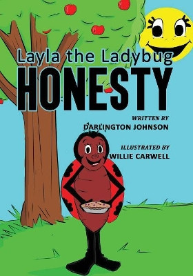 Layla the Ladybug Honesty by Darlington Johnson 9780998869391
