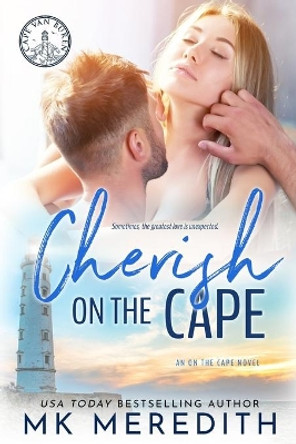 Cherish on the Cape: An on the Cape Novel by Kerrie Legend 9780999085455