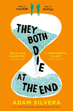 They Both Die at the End by Adam Silvera 9781471166204