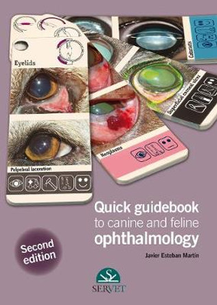 Quick guidebook to canine and feline ophtalmology - 2nd edition by Javier  Esteban