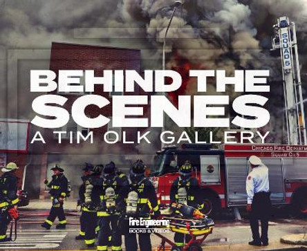 Behind the Scenes: A Tim Olk Gallery by Tim Olk 9781593705923