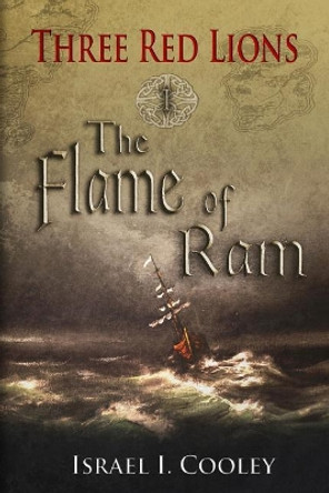 The Flame of Ram by Israel I Cooley 9780999531112