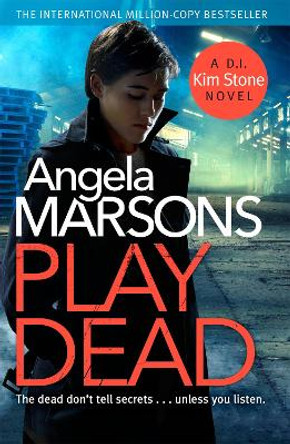 Play Dead: A gripping serial killer thriller by Angela Marsons