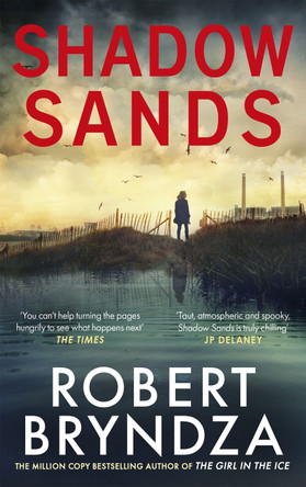 Shadow Sands: The heart-racing new Kate Marshall thriller by Robert Bryndza
