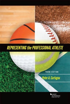Representing the Professional Athlete by Peter Carfagna 9781634597036