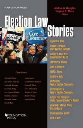 Election Law Stories by Josh Douglas 9781634604338