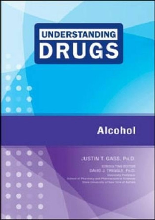 Alcohol by Justin T. Gass 9781604135299