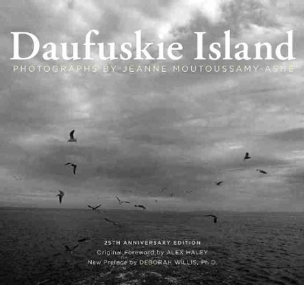 Daufuskie Island by Jeanne Moutoussamy-Ashe 9781570037481