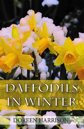 Daffodils in Winter by Doreen Harrison 9781912120055