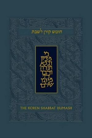 The Koren Talpiot Shabbat Humash: Humash and Shabbat Siddur with English Instructions by Koren Publishers 9789653013018