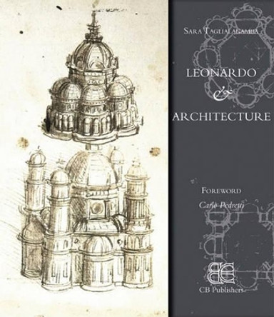 Leonardo and Architecture by Sara Taglialagamba 9788895686219