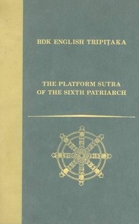 The Platform Sutra of the Sixth Patriarch by John R McRae 9781886439139