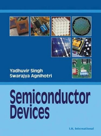 Semiconductor Devices by Yaduvir Singh 9789380026121