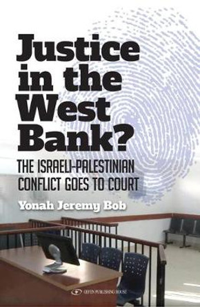 See This Image Justice in the West Bank? by Yonah Jeremy Bob