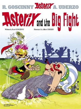 Asterix: Asterix and the Big Fight: Album 7 by Rene Goscinny