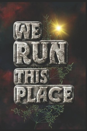 We Run This Place: Half Marathon Training Diary by Run This City Media 9781071055557