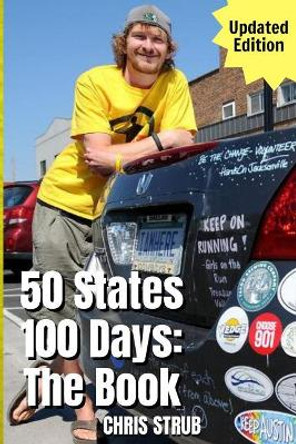 50 States, 100 Days: The Book: Updated Edition by Kristy Gillentine 9781070439884