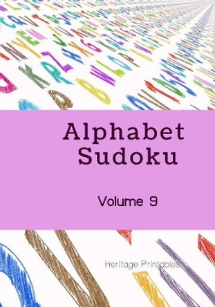 Alphabet Sudoku Volume 9 by Heritage Printables 9781070685724