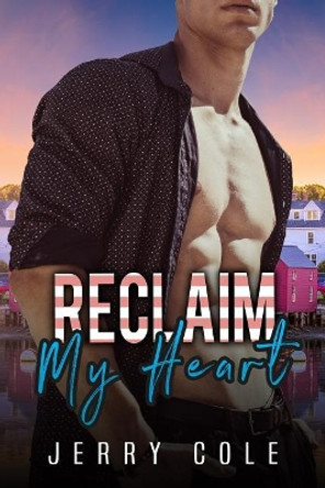 Reclaim My Heart by Jerry Cole 9781071495957