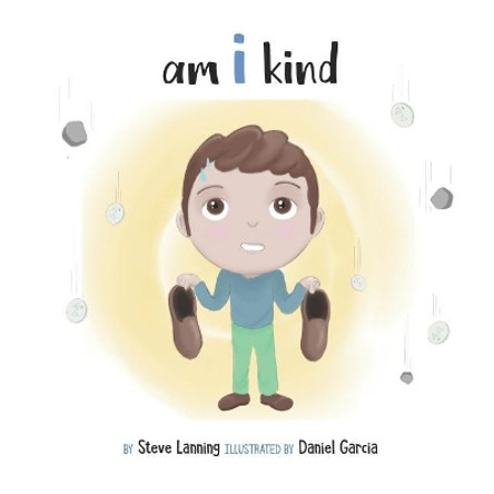 am i kind by Daniel Garcia 9781073030972