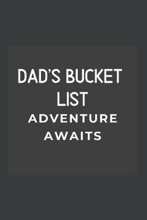 Dad's Bucket List: Adventure Awaits by Jazzy Journals 9781073159109