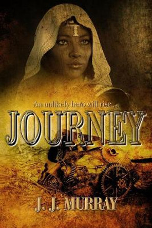 Journey by J J Murray 9781073741359