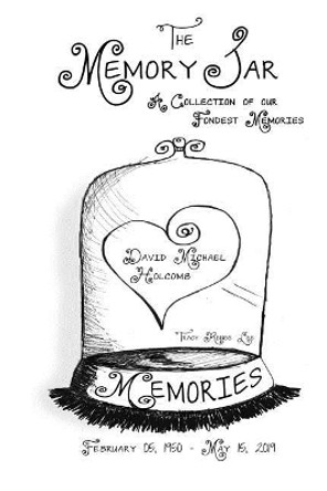 David Michael Holcomb: Memory Jar Book by Tracy Renee Lee 9781076443045