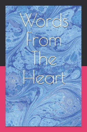 Words From The Heart by Audrey Grant 9781076731906