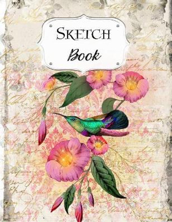 Sketch Book: Bird Sketchbook Scetchpad for Drawing or Doodling Notebook Pad for Creative Artists #7 Pink Floral Flowers by Jazzy Doodles 9781073490868