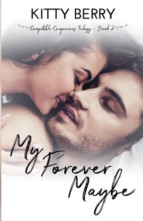 My Forever Maybe by Kitty Berry 9781077199323