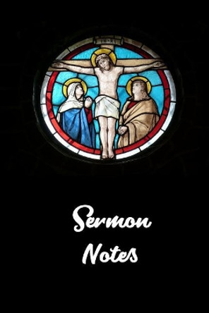 Sermon Notes: Page 6 x 9 With 120 Pages, A Christian Workbook, White Paper, Matte Finished Soft Cover by Christian Journal 9781078108249