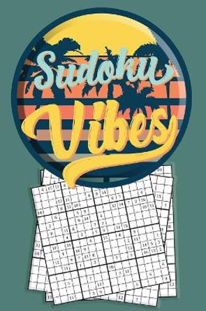 Sudoku Vibes: Volume 1, 16 x 16 Mega Sudoku Hard Puzzle Book; Great Gift for Adults, Teens and Kids by Quick Creative 9781086248418