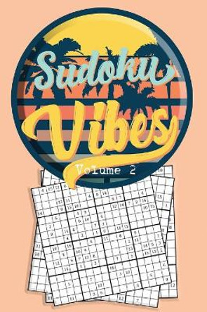 Sudoku Vibes Volume 2: 16 x 16 Mega Sudoku Hard Puzzle Book; Great Gift for Adults, Teens and Kids by Quick Creative 9781086248708