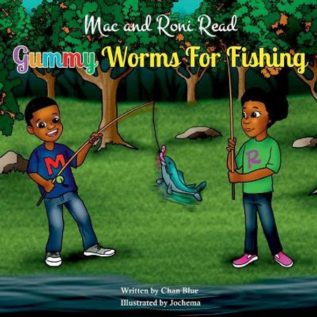 Gummy Worms for Fishing by Chan Blue 9781087892597