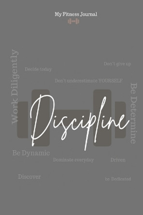 Discipline by Diamonel Smith-Manigault 9781087945026