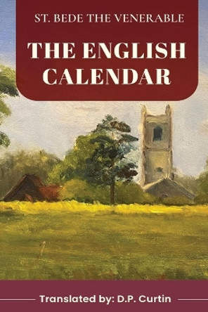 The English Calendar by St Bede the Venerable 9781088055243