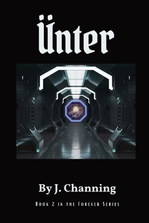 Ünter by J Channing 9781088035078