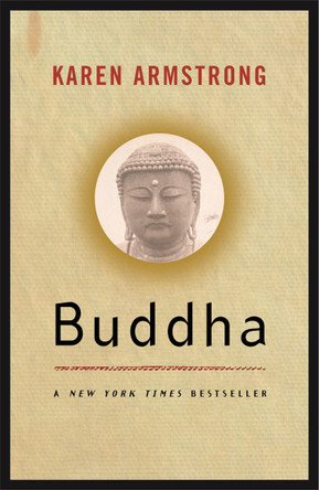 Lives: Buddha by Karen Armstrong