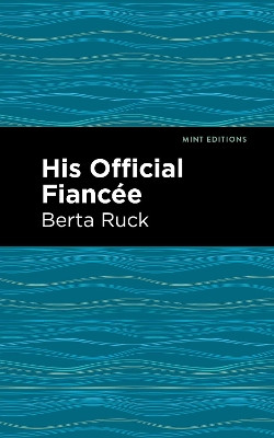 His Official Fiancee by Betra Ruck 9781513132808