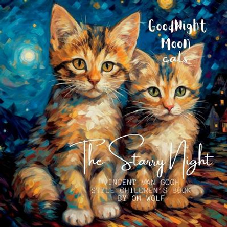 Goodnight Moon Cats by Om Wolf 9781088299432