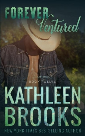 Forever Ventured: Forever Bluegrass #12 by Kathleen Brooks 9781088733585