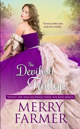 The Devilish Trollop by Merry Farmer 9781088888193